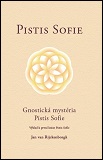 Gnostická mystéria Pistis Sofie – Výklad k první knize Pistis Sofie